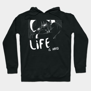 Life is Hard Girl Crying Hoodie